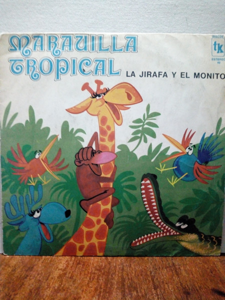 La Jirafa y El Monito