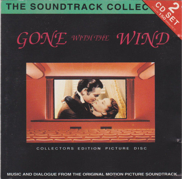 Gone With The Wind: The Soundtrack Collection