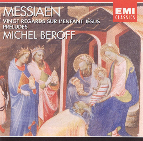 Vingt Regards Sur L'Enfant Jésus / Préludes