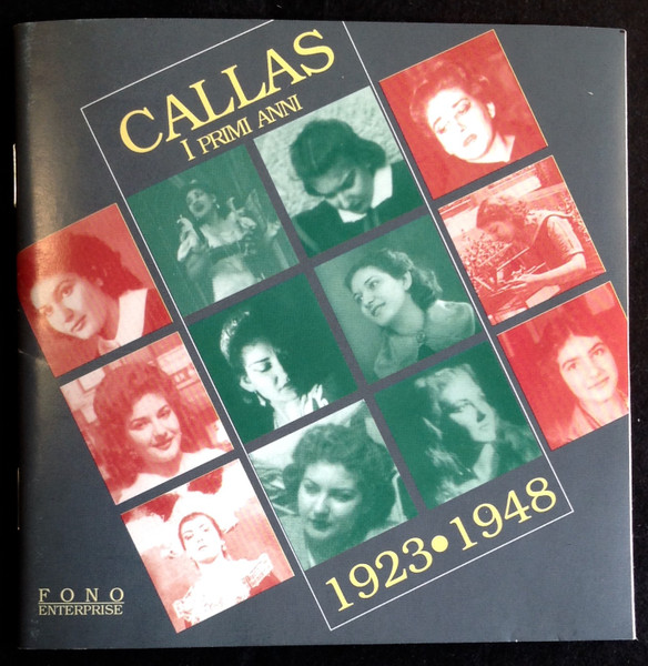 Gli Anni D'Oro Di Maria Callas 1923-1948