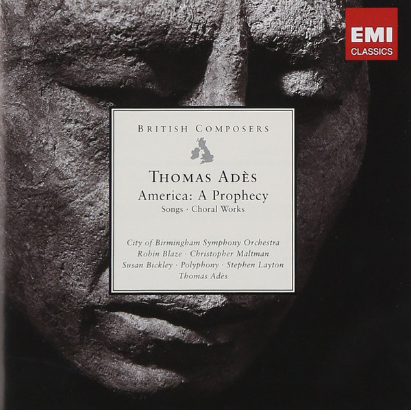 America: A Prophecy •  Songs • Choral Works