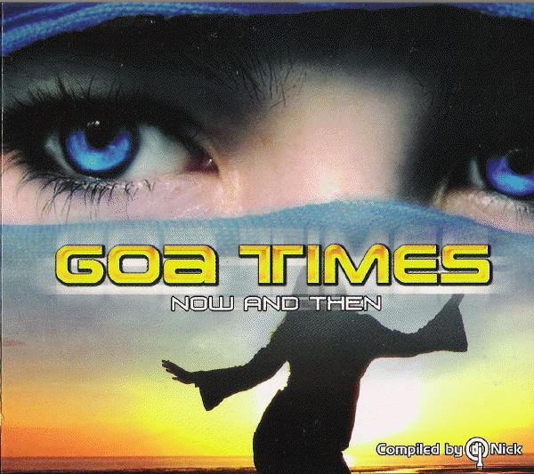 Goa Times - Now And Then
