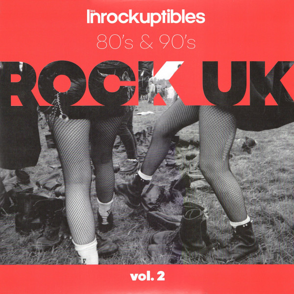 Les Inrockuptibles Rock UK Vol. 2 - 80's & 90's