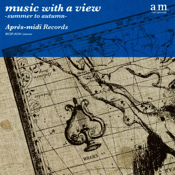 Music With A View -Summer To Autumn-