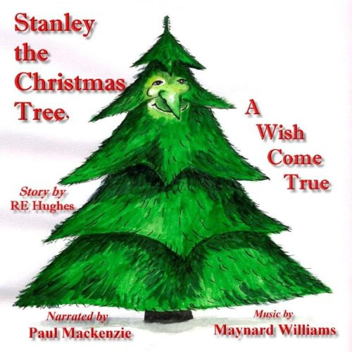 Stanley The Christmas Tree, A Wish Come True