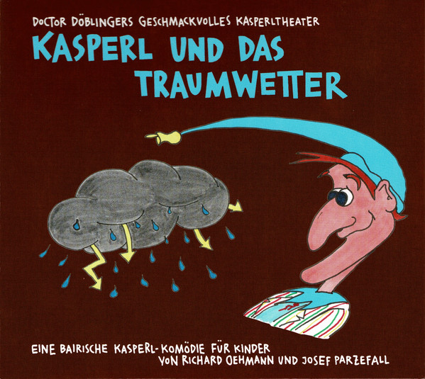 Kasperl Und Das Traumwetter