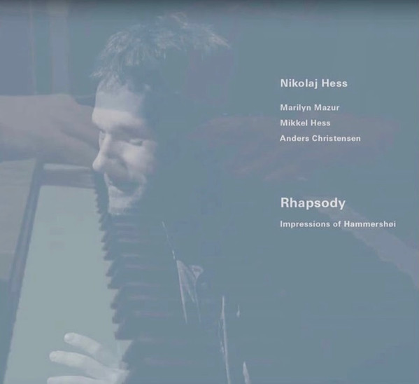 Rhapsody - Impressions of Hammershøi