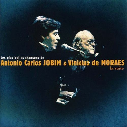 Les Plus Belles Chansons De Antonio Carlos Jobim & Vinicius De Moraes - La Suite