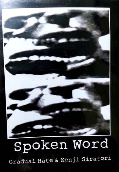 Gradual Hate - Spoken Word By Kenji Siratori