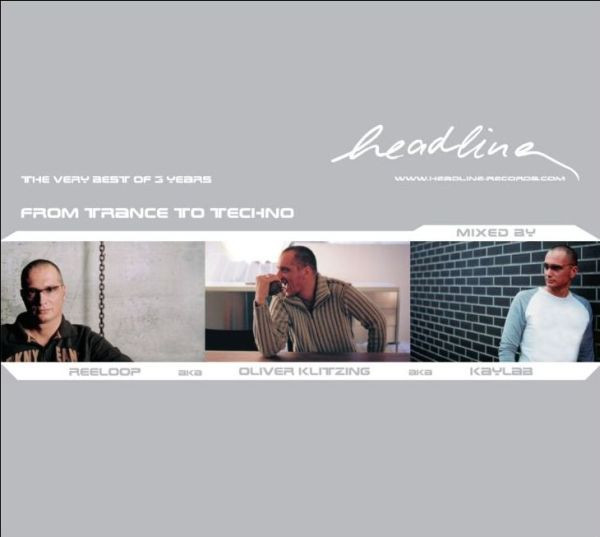 The Very Best Of 3 Years - From Trance To Techno