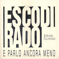 Esco Di Rado E Parlo Ancora Meno