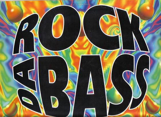 Rock Da Bass