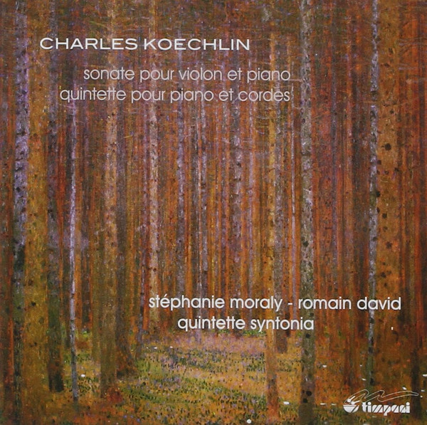 Sonate Pour Violon Et Piano; Quintette Pour Piano Et Cordes