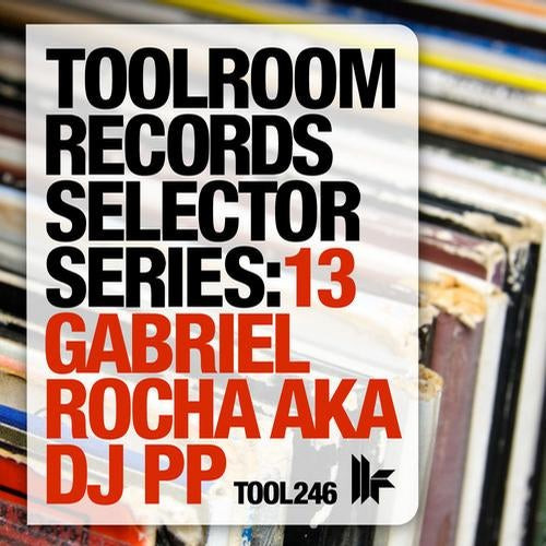 Toolroom Records Selector Series: 13