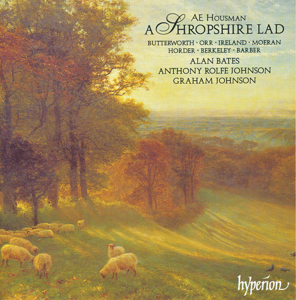 A E Housman * A Shropshire Lad