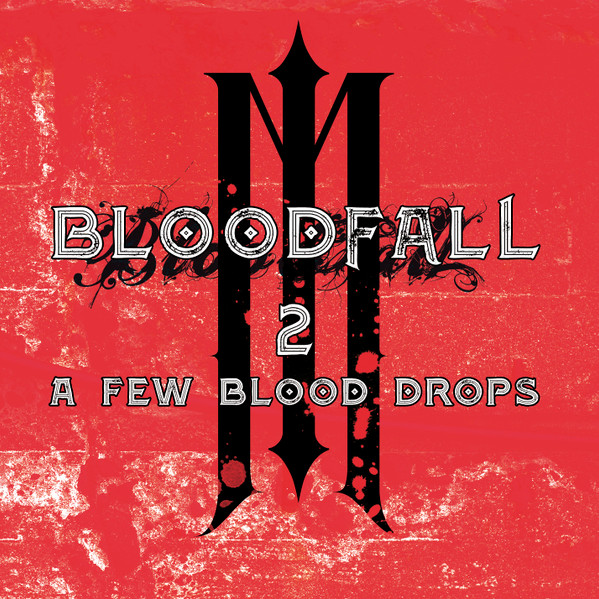 Bloodfall 2 (A Few Blood Drops)