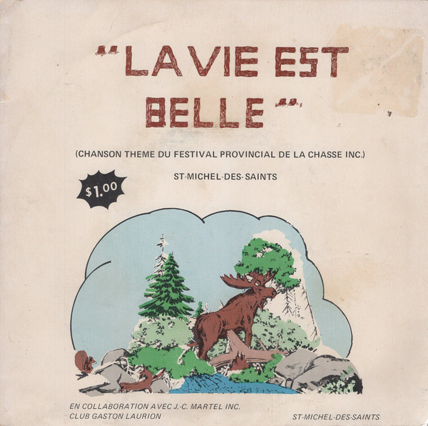 La Vie Est Belle