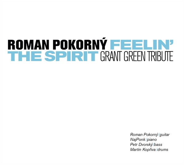 Feelin' The Spirit - Grant Green Tribute