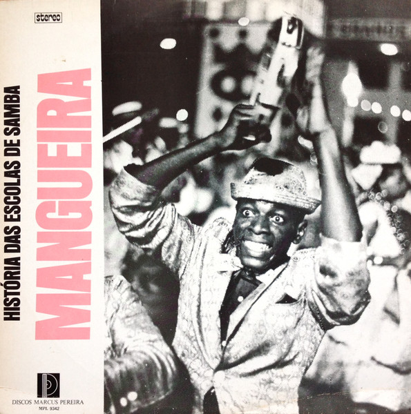História Das Escolas De Samba - Mangueira