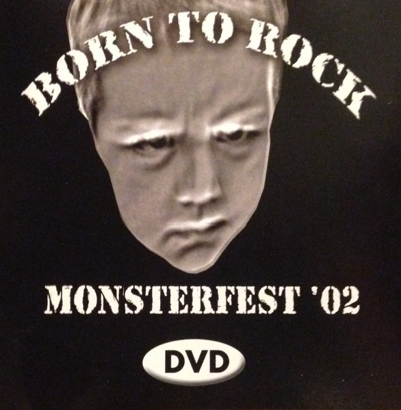 Born To Rock  Monsterfest '02