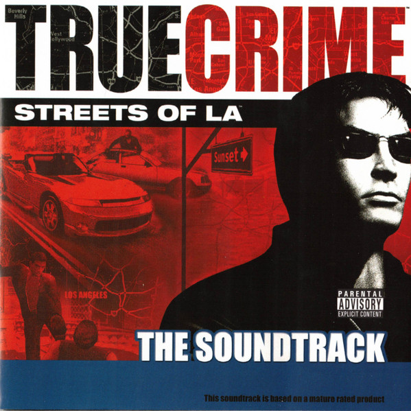 True Crime: Streets Of LA (The Soundtrack)