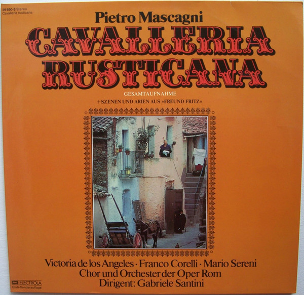 Cavalleria Rusticana / Freund Fritz