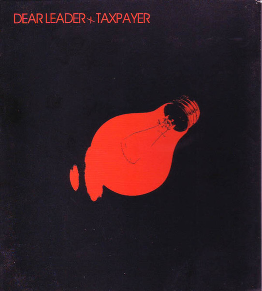 Dear Leader + Taxpayer