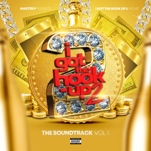 I Got The Hook Up 2: The Soundtrack Vol 1