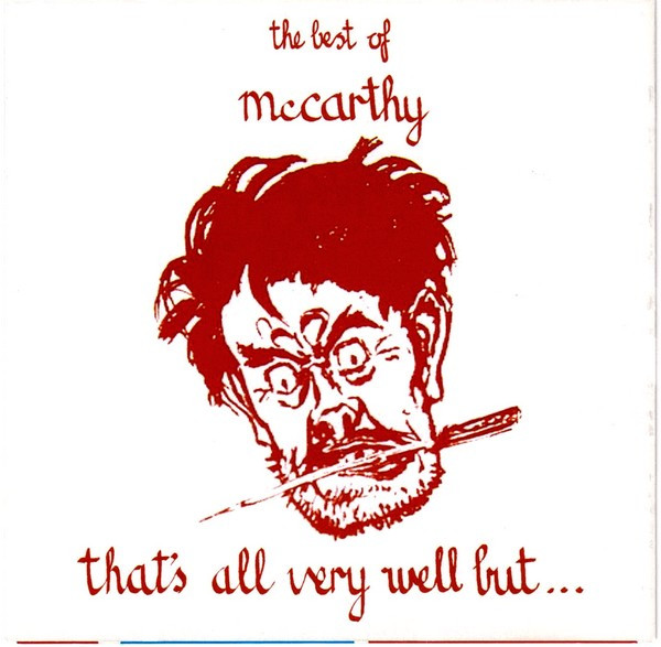 That's All Very Well But... The Best Of McCarthy