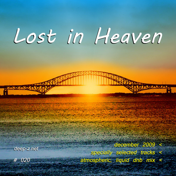 Lost In Heaven #020 (atmospheric, liquid dnb mix - december 2009)