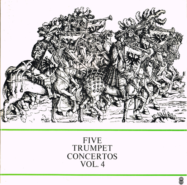 5 Trumpet Concertos Vol. 4