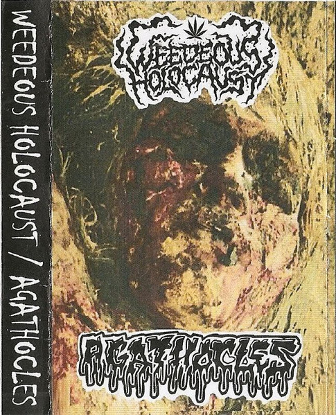 Agathocles / Weedeous Holocaust 
