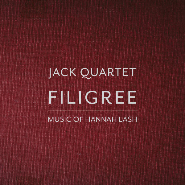 Filigree (Music Of Hannah Lash) 