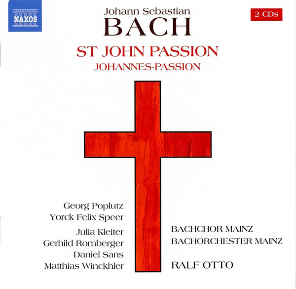 St. John Passion = Johannes-Passion