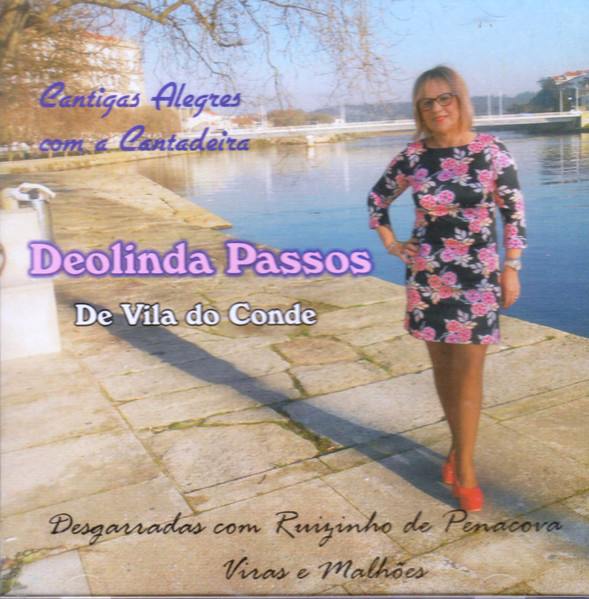 Cantigas Alegres Com A Cantadeira Deolinda Passos