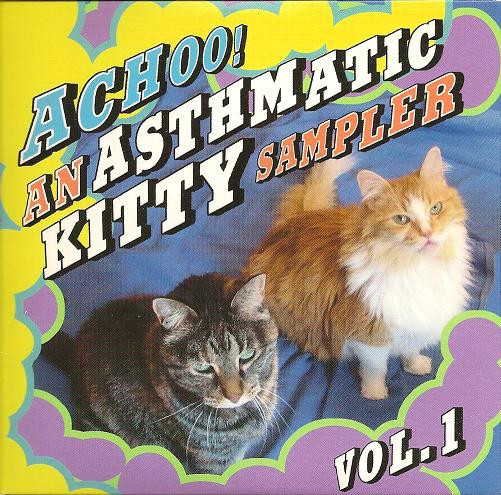 Achoo! An Asthmatic Kitty Sampler Vol. 1