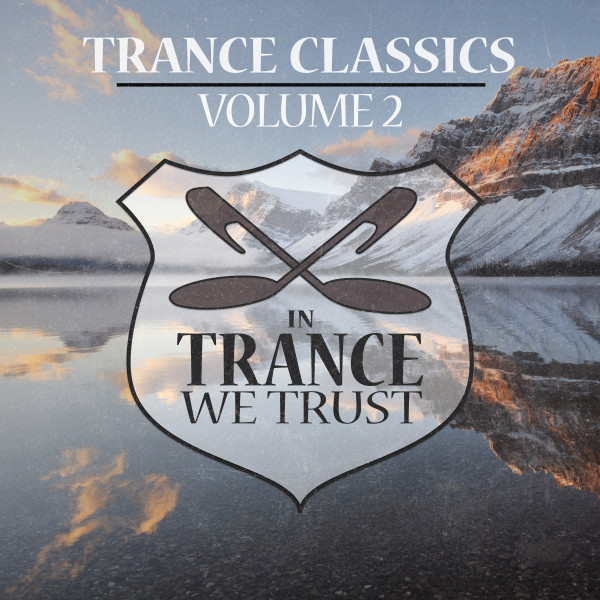 Trance Classics Volume 2