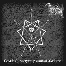 Decade Of Necrostuprumical Madness
