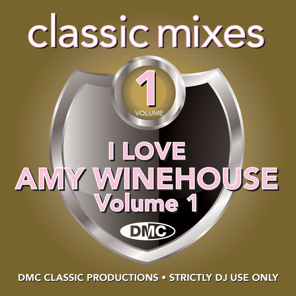 I Love Amy Winehouse (Classic Mixes) (Volume 1)