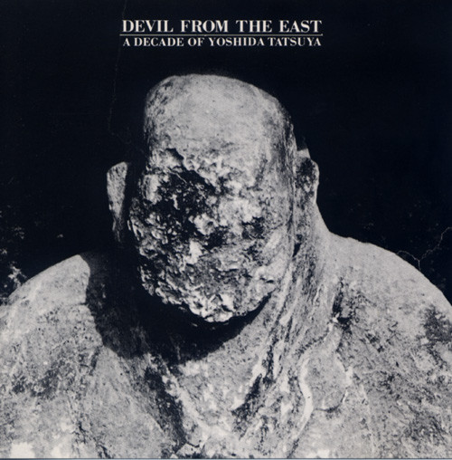 Devil From The East・A Decade Of Yoshida Tatsuya