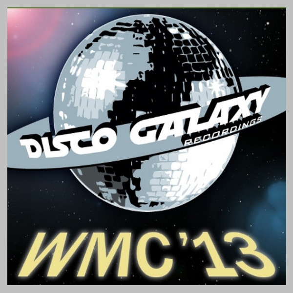 Discogalaxy: Miami Winter Music Conference 2013 