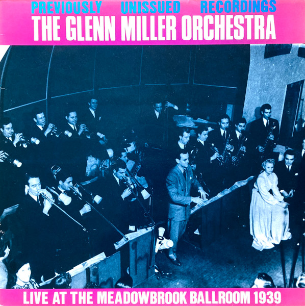 Live At The Meadowbrook Ballroom 1939