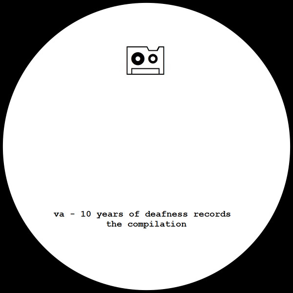 10 Years Of Deafness Records / The Compilation