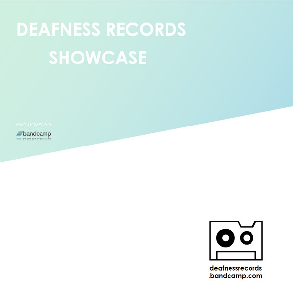 Deafness Records Showcase