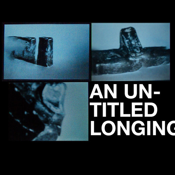 An Untitled Longing