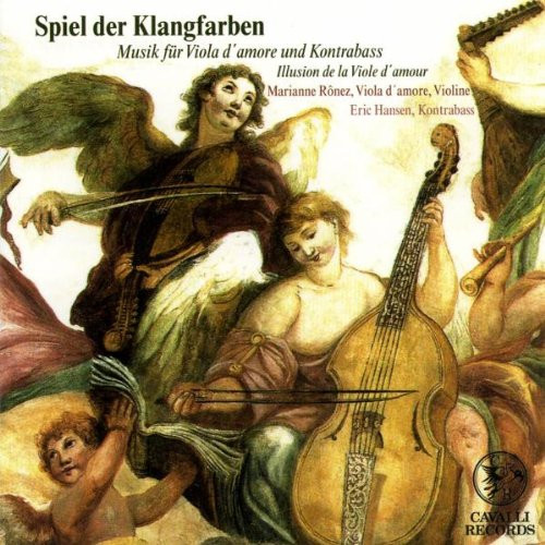 Spiel Der Klangfarben - Musik Für Viola D'Amore Und Kontrabass - Illusion De La Viole D'Amour