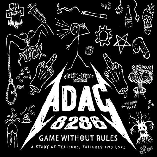 Game Without Rules (A Story Of Traitors, Failures And Love)