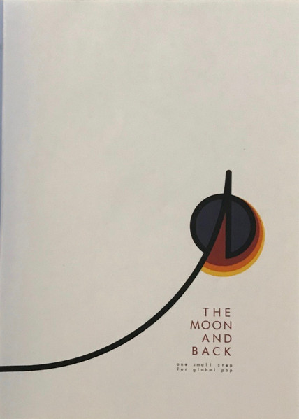 The Moon And Back (One Small Step For Global Pop)