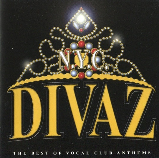 N.Y.C. Divaz (The Best Of Vocal Club Anthems)