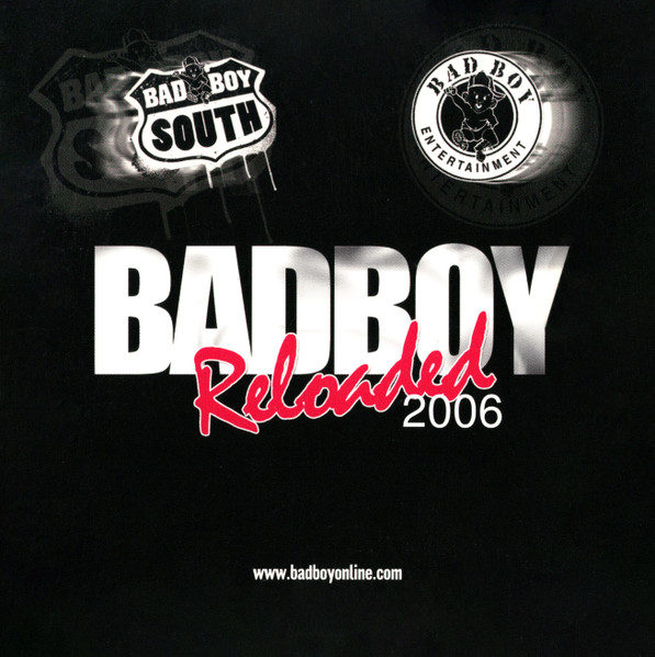 Bad Boy Reloaded 2006